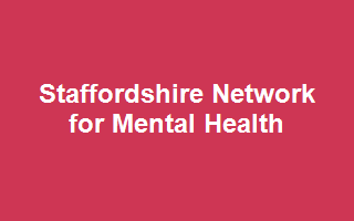 Staffordshire Network for Mental Health