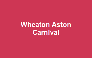 Wheaton Aston Carnival
